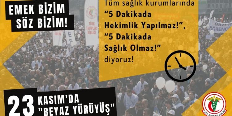 Türk Tabipleri Birliği, “5 dakikalık” muayenelere karşı “Beyaz Yürüyüş” gerçekleştirecek