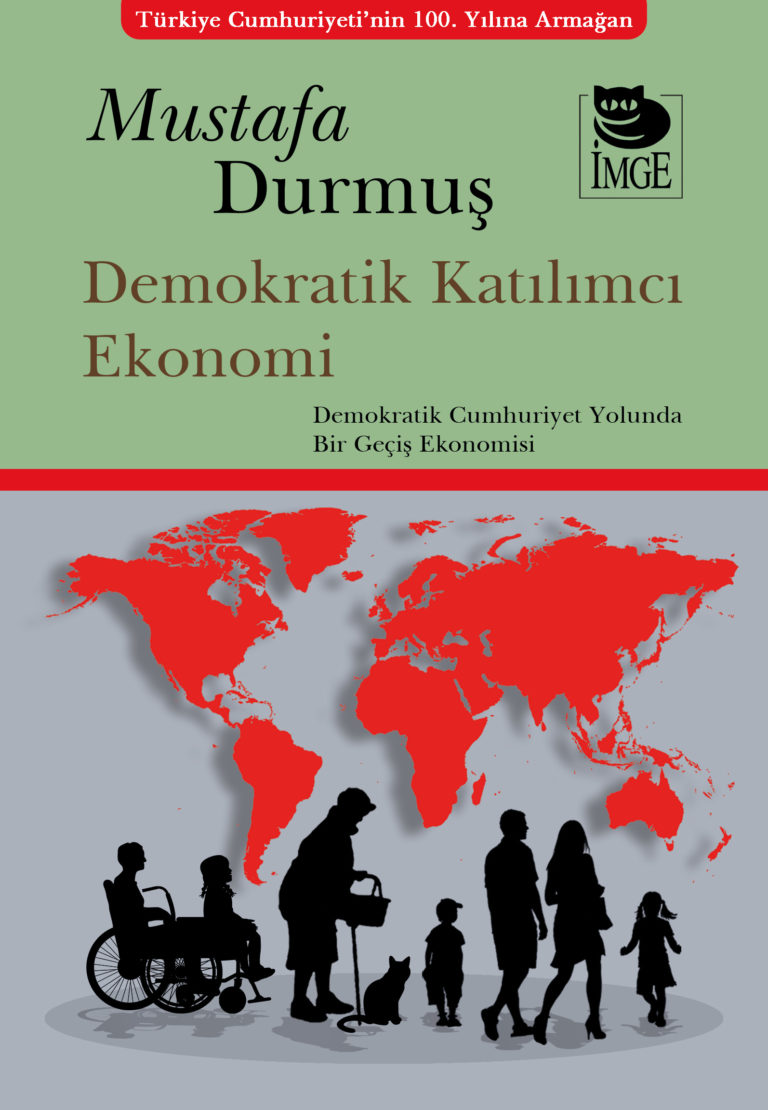 DEMOKRATİK KATILIMCI EKONOMİ – Mustafa Durmuş